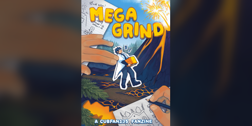 Cover image for MEGA GRIND — A CUBFAN135 ZINE