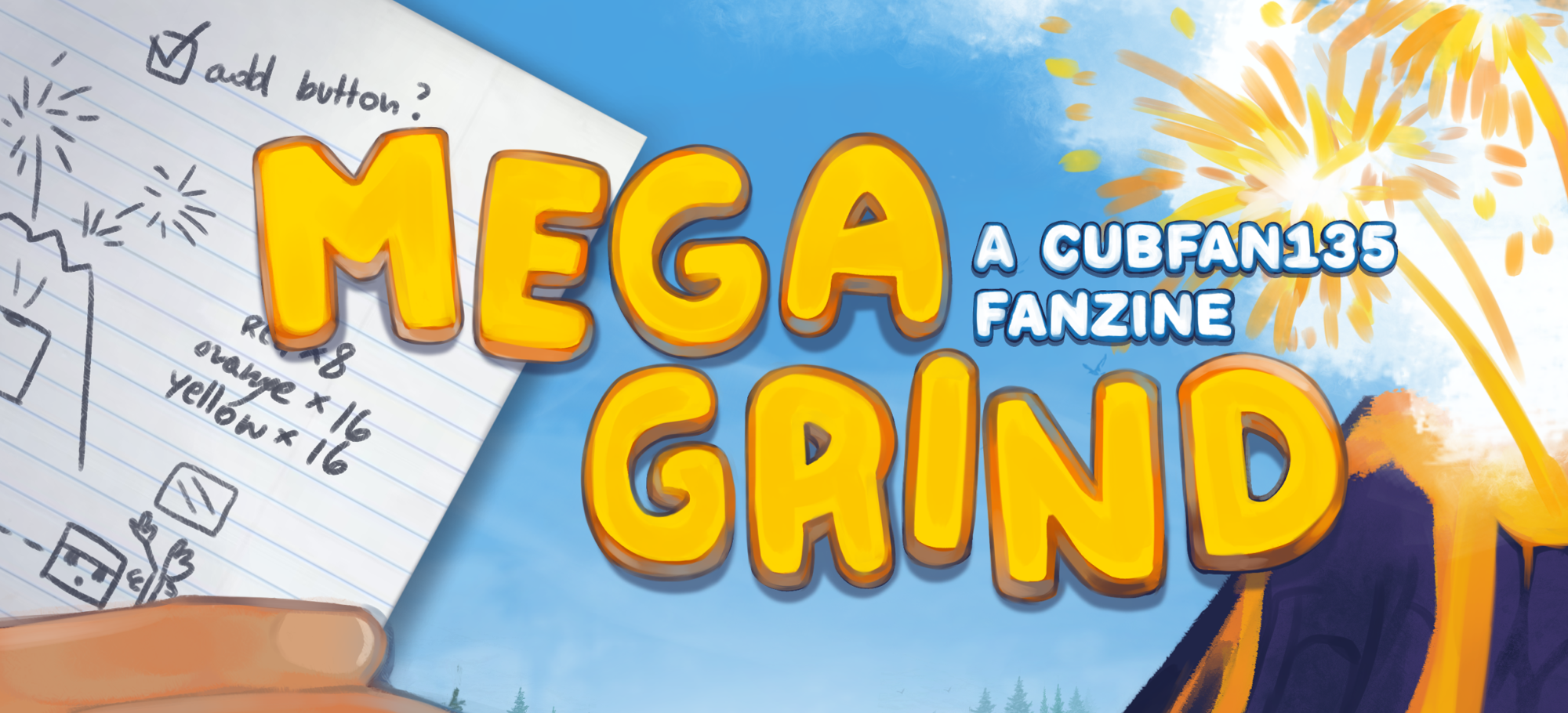 MEGA GRIND — A CUBFAN135 ZINE