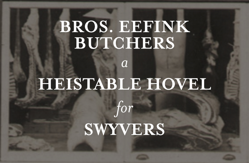 Cover image for Heistable Hovels Jam: Bros. Eefink Butchers