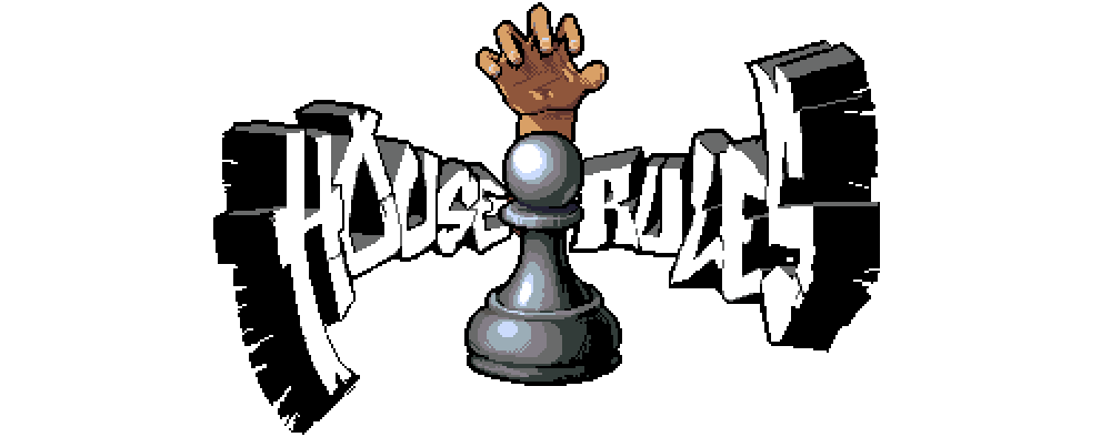 House Rules