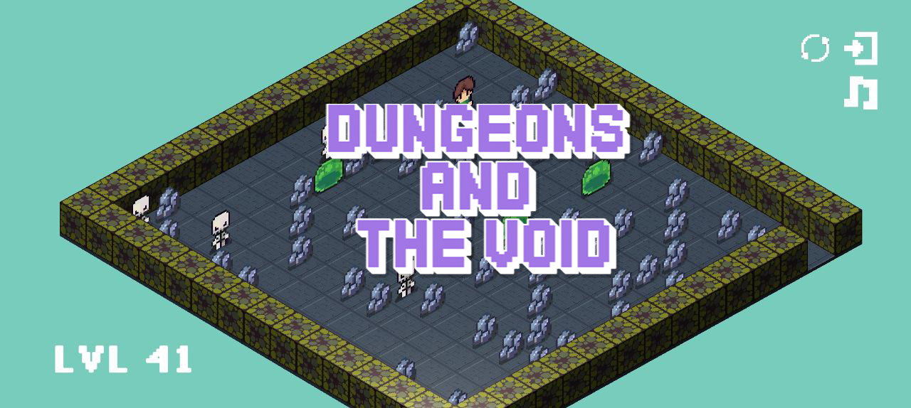 Dungeons and the Void