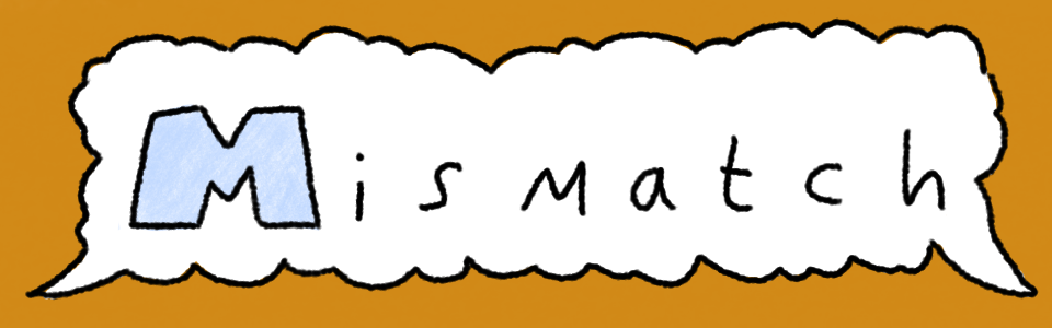 Mismatch