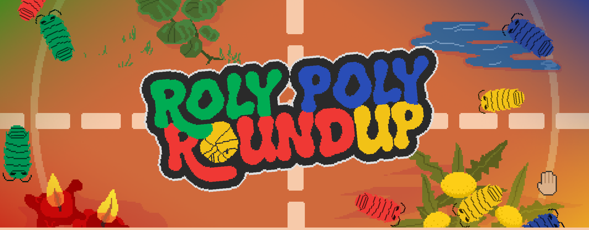 Roly Poly Roundup