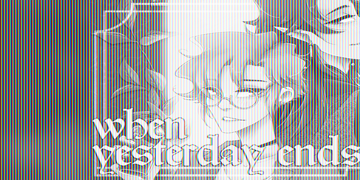 Cover image for When Yesterday Ends