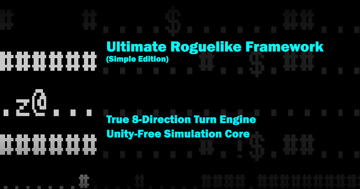 Ultimate Roguelike Framework: Turn-Based Grid Engine for Unity