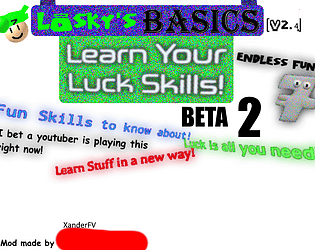 Losky's Basics - Learn Your Luck Skills! (V2.4)