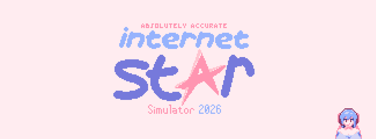 Absolutely Accurate Internet Star Simulator 2026