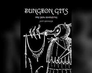 DUNGEON GITS   - A very small fantasy roleplaying game. 