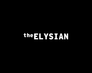Dull Blades: the Elysian  