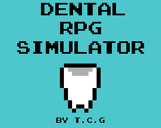 Dental RPG  Simulator
