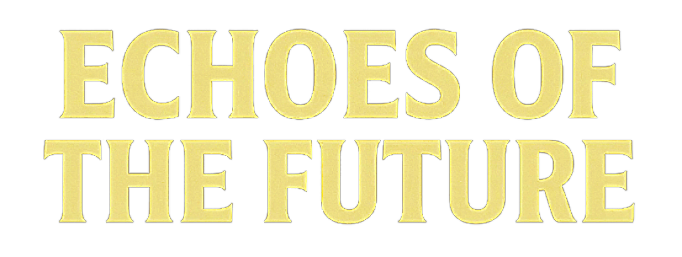 Echoes of the Future (2026) [Spanish]