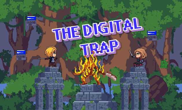 The Digital Trap
