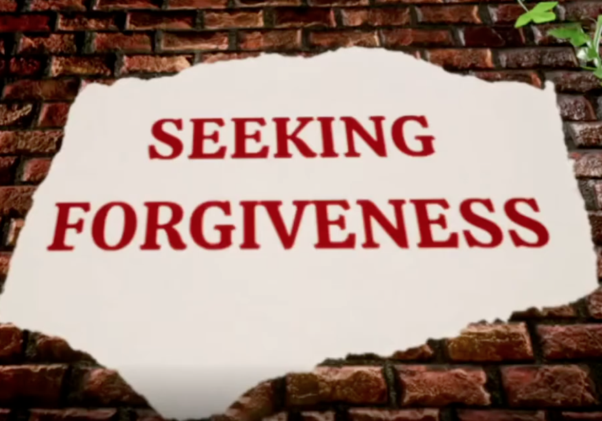 Seeking Forgiveness