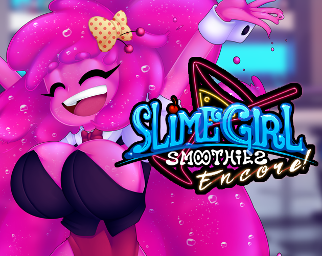 Cover image for Slime Girl Smoothies Encore!
