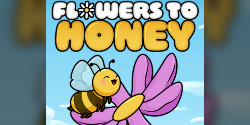 Cover image for Flowers to Honey