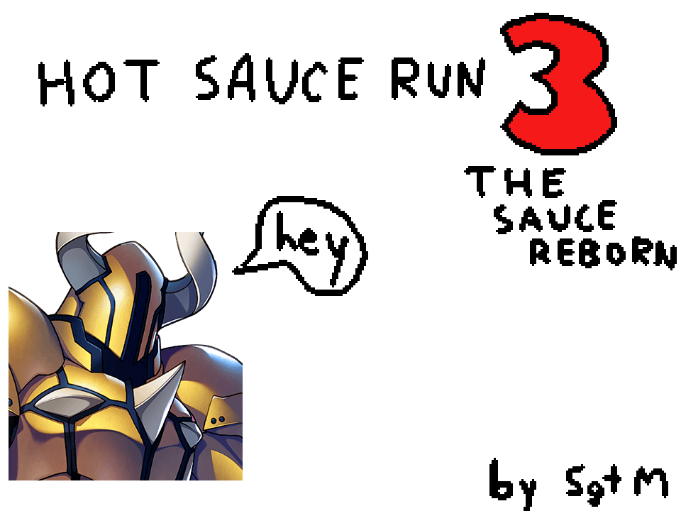 Cover image for Hot Sauce Run 3: The Sauce Reborn
