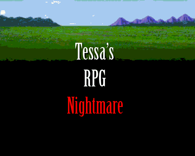 Cover image for Tessa's RPG Nightmare