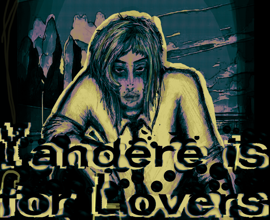 Yandere is for Lovers