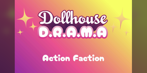 Cover image for Action Faction: A Dollhouse Drama Expansion
