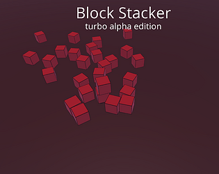 Block Stacker: Turbo Alpha Edition