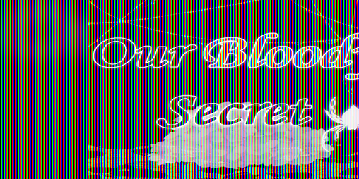 Cover image for Our Bloody Secret [DEMO]