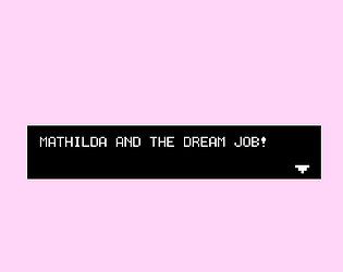MATHILDA AND THE DREAM JOB! game screenshot
