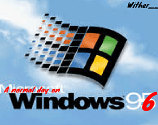 A normal day on Windows 96 game screenshot