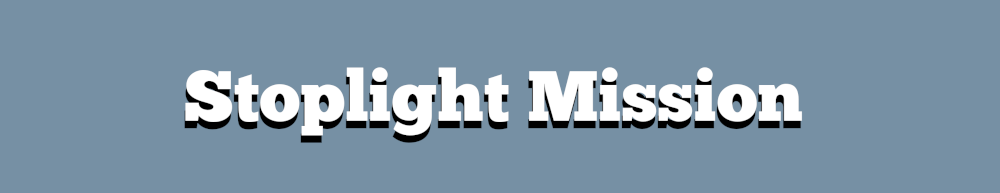 Stoplight Mission
