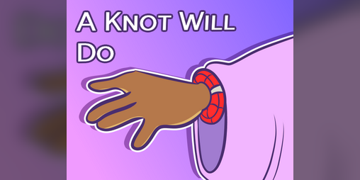 Cover image for A Knot Will Do