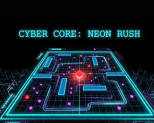 Cyber Core : Neon Rush game screenshot