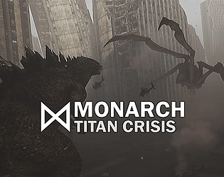 MONARCH: Titan Crisis (Game Jam) [Free] [Survival] [Windows]