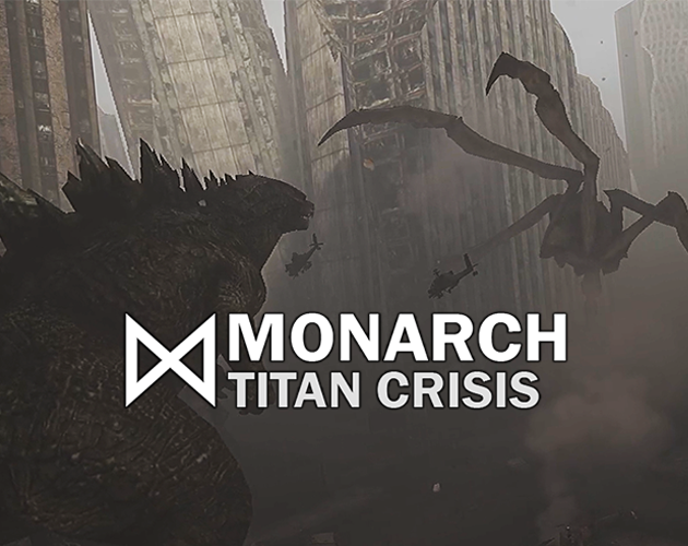 MONARCH: Titan Crisis (Game Jam)