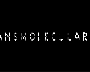 transmolecularized game screenshot