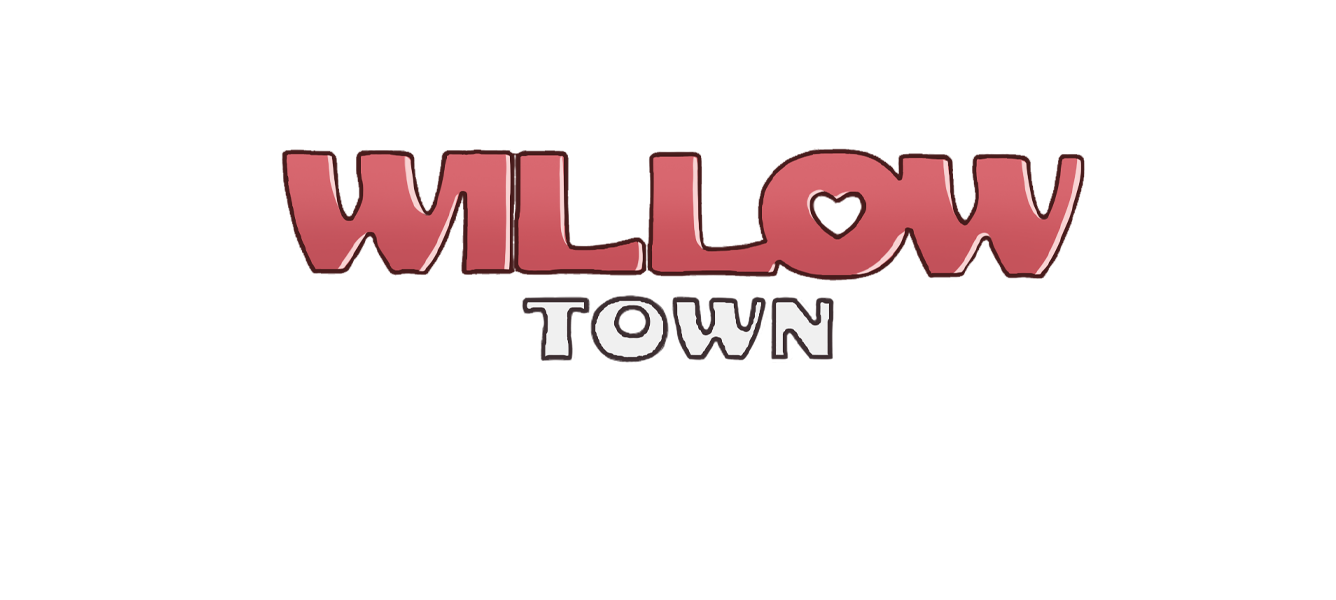 Willow Town  [DEMO]