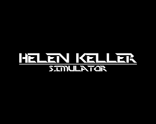 Helen Keller Simulator game screenshot