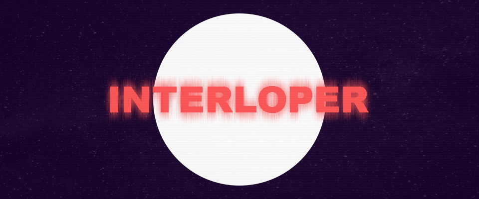 Interloper
