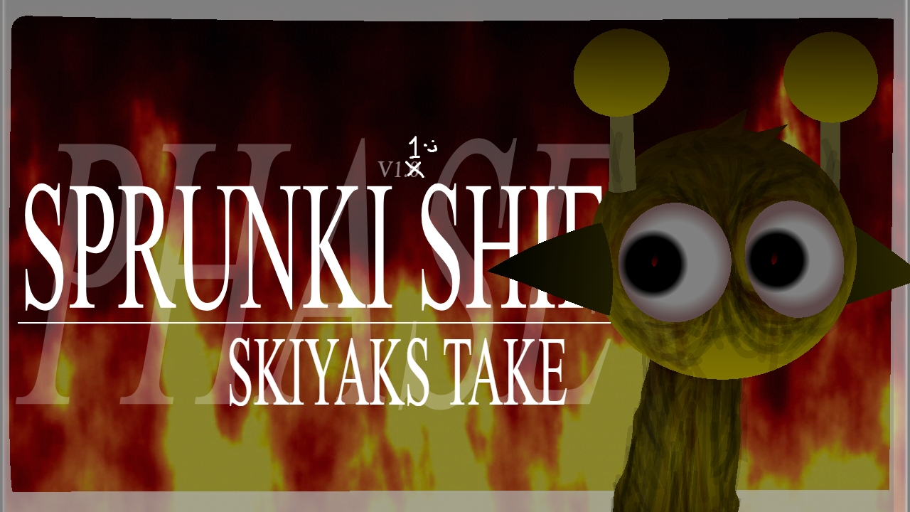 SPRUNKI SHIFTED SKIYAK'S TAKE PHASE 3