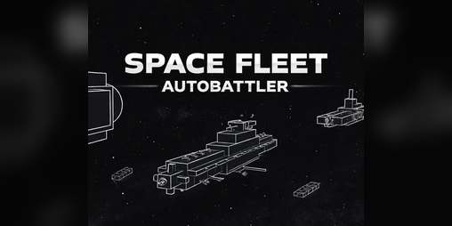 Cover image for Space Fleet Autobattler