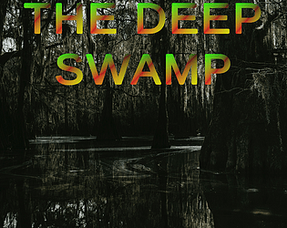 The Deep Swamp