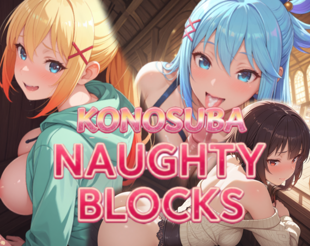 Cover art for Naughty Blocks: God's Blessing on this Lewd World by Hero_Rico — adult visual novel