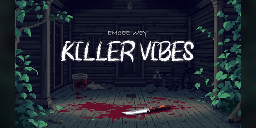 Cover image for Emcee Wey - Killer Vibes
