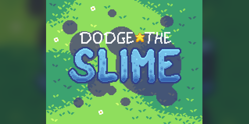 Cover image for Dodge The Slime