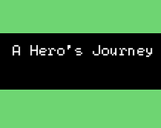 A Hero's Journey