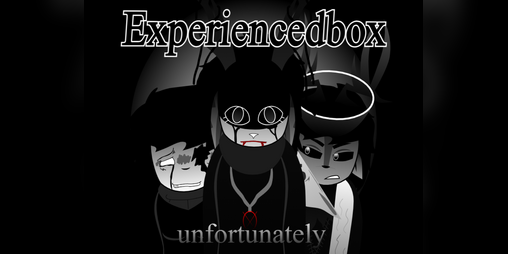 Cover image for experiencedbox - in my take: unf9rtunat3ly