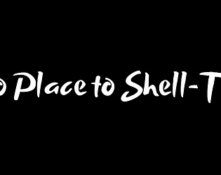 No Place to Shell-Ter game screenshot