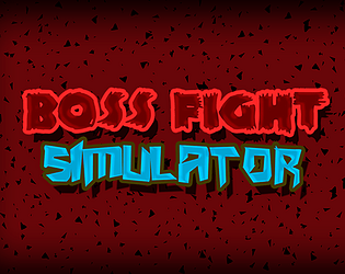Boss Fight Simulator (Pre-Alpha)