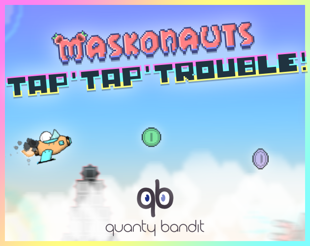 Cover image for Maskonauts: TAP' TAP' Trouble!