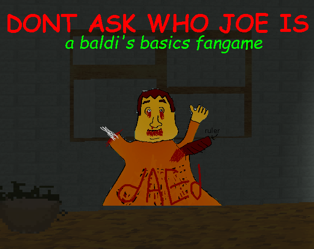 Baldis Basics Characters Joe