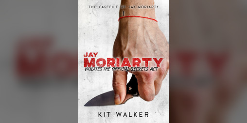 Cover image for Jay Moriarty Violates the Official Secrets Act (The Casefile of Jay Moriarty, Book 1)