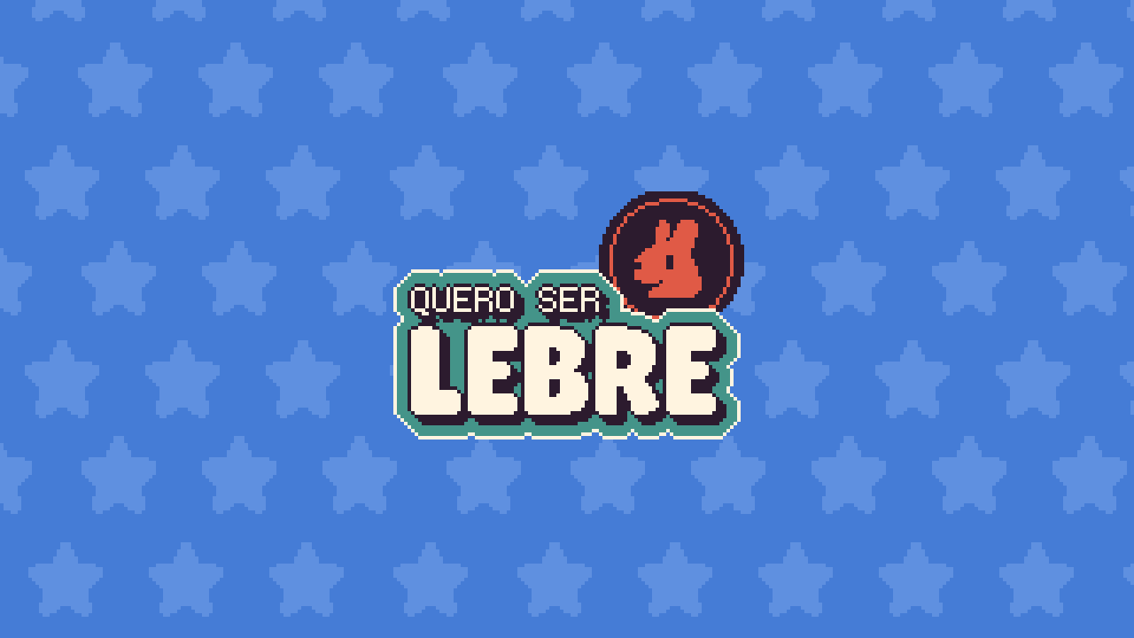 Quero ser Lebre